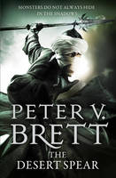 Peter V. Brett - The Desert Spear (The Demon Cycle, Book 2) - 9780007492558 - 9780007492558