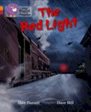 Penguin Random House Children´s Uk - The Red Light: Band 06 Orange/Band 14 Ruby (Collins Big Cat Progress) - 9780007498369 - V9780007498369