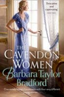 Barbara Taylor Bradford - The Cavendon Women (Cavendon Chronicles, Book 2) - 9780007503261 - V9780007503261