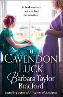 Barbara Taylor Bradford - The Cavendon Luck (Cavendon Chronicles, Book 3) - 9780007503339 - V9780007503339
