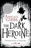 Abigail Gibbs - Dinner With a Vampire - 9780007503674 - V9780007503674