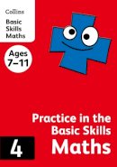 Harpercollins Uk - Practice in the Basic Skills Maths Book (Collins Practice) - 9780007505500 - V9780007505500