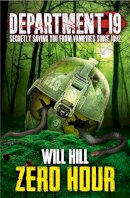 Will Hill - Zero Hour (Department 19, Book 4) - 9780007505845 - V9780007505845