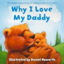  - Why I Love My Daddy - 9780007508662 - V9780007508662