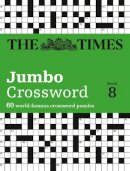 The Times Mind Games - The Times 2 Jumbo Crossword Book 8: 60 large general-knowledge crossword puzzles (The Times Crosswords) - 9780007511983 - V9780007511983