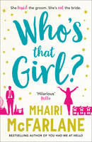 McFarlane, Mhairi - Who's That Girl? - 9780007525010 - V9780007525010