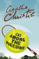 Agatha Christie - Cat Among the Pigeons (Poirot) - 9780007527564 - 9780007527564