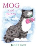 Judith Kerr - Mog and Bunny and Other Stories - 9780007528080 - V9780007528080