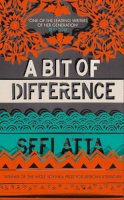Sefi Atta - A Bit of Difference - 9780007531035 - KSG0009108