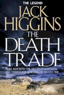 Jack Higgins - The Death Trade (Sean Dillon Series, Book 20) - 9780007532643 - KEX0296003