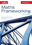 Kevin Evans - KS3 Maths Pupil Book 2.1 (Maths Frameworking) - 9780007537747 - V9780007537747