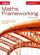 Kevin Evans - KS3 Maths Pupil Book 3.1 (Maths Frameworking) - 9780007537778 - V9780007537778