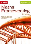 Kevin Evans - KS3 Maths Pupil Book 3.3 (Maths Frameworking) - 9780007537792 - V9780007537792