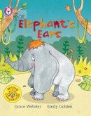 Grace Webster - Elephant’s Ears: Band 03/Yellow (Collins Big Cat) - 9780007538492 - V9780007538492