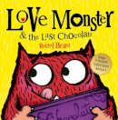Rachel Bright - Love Monster and the Last Chocolate - 9780007540303 - V9780007540303