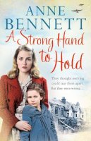 Anne Bennett - A Strong Hand to Hold - 9780007547760 - V9780007547760