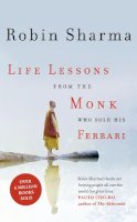 Robin Sharma - Life Lessons from the Monk Who Sold His Ferrari - 9780007549603 - V9780007549603