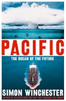 Simon Winchester - Pacific: The Ocean of the Future - 9780007550753 - KKD0009037