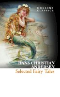Hans Christian Andersen - Selected Fairy Tales - 9780007558155 - V9780007558155