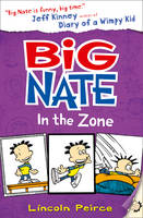 Peirce, Lincoln - Big Nate in the Zone (Big Nate) - 9780007562091 - V9780007562091