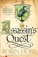 Robin Hobb - Assassin’s Quest (The Farseer Trilogy, Book 3) - 9780007562275 - 9780007562275