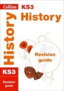 Collins Ks3 - KS3 History Revision Guide (Collins KS3 Revision) - 9780007562886 - V9780007562886