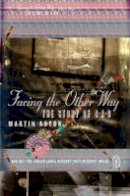 Martin Aston - Facing the Other Way: The Story of 4AD - 9780007564125 - V9780007564125