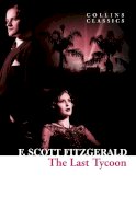 F. Scott Fitzgerald - The Last Tycoon - 9780007574902 - 9780007574902
