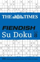 The Times Mind Games - The Times Fiendish Su Doku Book 8: 200 challenging puzzles from The Times (The Times Su Doku) - 9780007580798 - V9780007580798