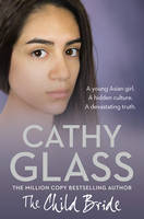 Cathy Glass - The Child Bride - 9780007590001 - KEX0296206