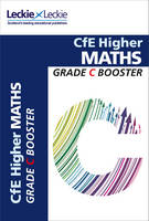 Leckie & Leckie - CFE Higher Maths Grade Booster - 9780007590827 - V9780007590827
