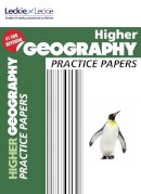Kenneth Taylor - CFE Higher Geography Practice Papers for SQA Exams - 9780007590995 - V9780007590995