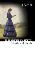 Elizabeth Gaskell - North and South (Collins Classics) - 9780007902255 - V9780007902255