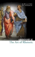 Aristotle - The Art of Rhetoric - 9780007920693 - V9780007920693