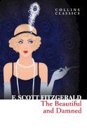 F Scott Fitzgerald - Beautiful & Damned (Collins Classics) - 9780007925353 - V9780007925353
