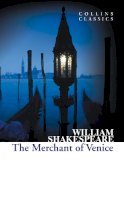 Shakespeare, William - The Merchant of Venice (Collins Classics) - 9780007925476 - KSG0015016