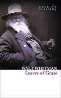 Walt Whitman - Leaves of Grass (Collins Classics) - 9780008110604 - V9780008110604