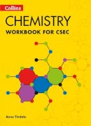 Anne Tindale - Collins CSEC Chemistry – CSEC Chemistry Workbook - 9780008116026 - V9780008116026