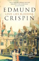 Edmund Crispin - Love Lies Bleeding (A Gervase Fen Mystery) - 9780008124151 - V9780008124151