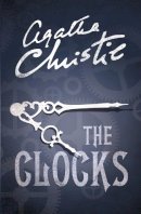 Agatha Christie - The Clocks (Poirot) - 9780008129590 - V9780008129590
