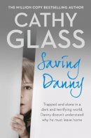 Cathy Glass - Saving Danny - 9780008130497 - V9780008130497