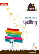 Chris Whitney - Spelling Year 6 Pupil Book (Treasure House) - 9780008133375 - V9780008133375