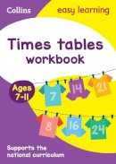 Collins Easy Learning - Collins Easy Learning Age 7-11  Times Tables Workbook Ages 7-11: New Edition - 9780008134419 - V9780008134419
