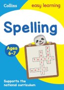 Collins Easy Learning - Spelling Ages 6-7: Ideal for home learning (Collins Easy Learning KS1) - 9780008134426 - V9780008134426