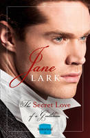 Jane Lark - The Secret Love of a Gentleman - 9780008135379 - V9780008135379