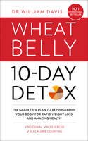 William Davis - The Wheat Belly 10-Day Detox - 9780008146771 - V9780008146771
