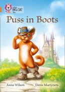 Anna Wilson - Puss in Boots: Band 12/Copper (Collins Big Cat) - 9780008147136 - V9780008147136