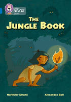 Narinder Dhami - The Jungle Book: Band 16/Sapphire (Collins Big Cat) - 9780008147280 - V9780008147280