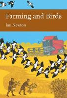Ian Newton - Farming and Birds (Collins New Naturalist Library, Book 135) - 9780008147891 - V9780008147891