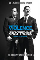 John Pearson - The Profession of Violence: The Rise and Fall of the Kray Twins - 9780008150280 - V9780008150280